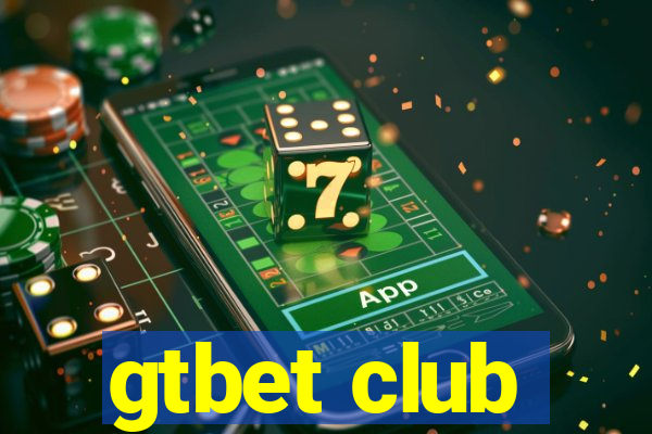 gtbet club